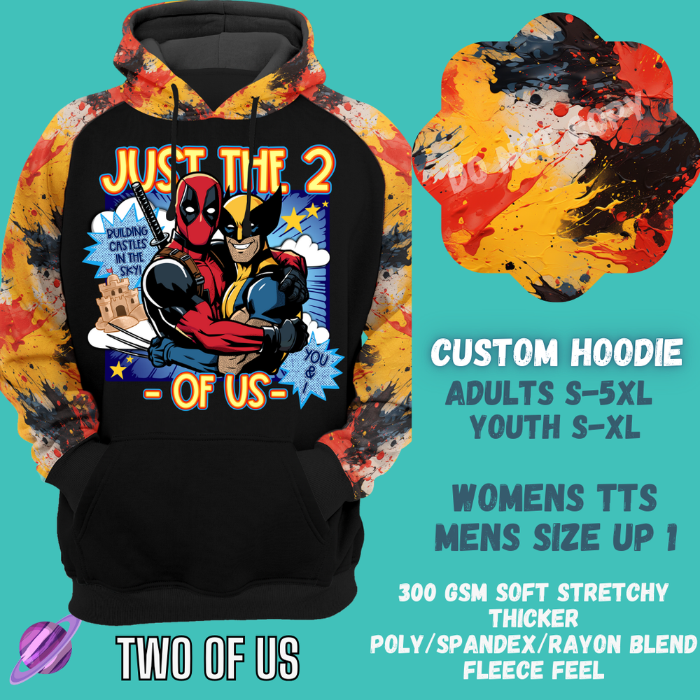 TWO OF US - CUSTOM DESIGNED HOODIE RUN PREORDER CLOSING 9/27