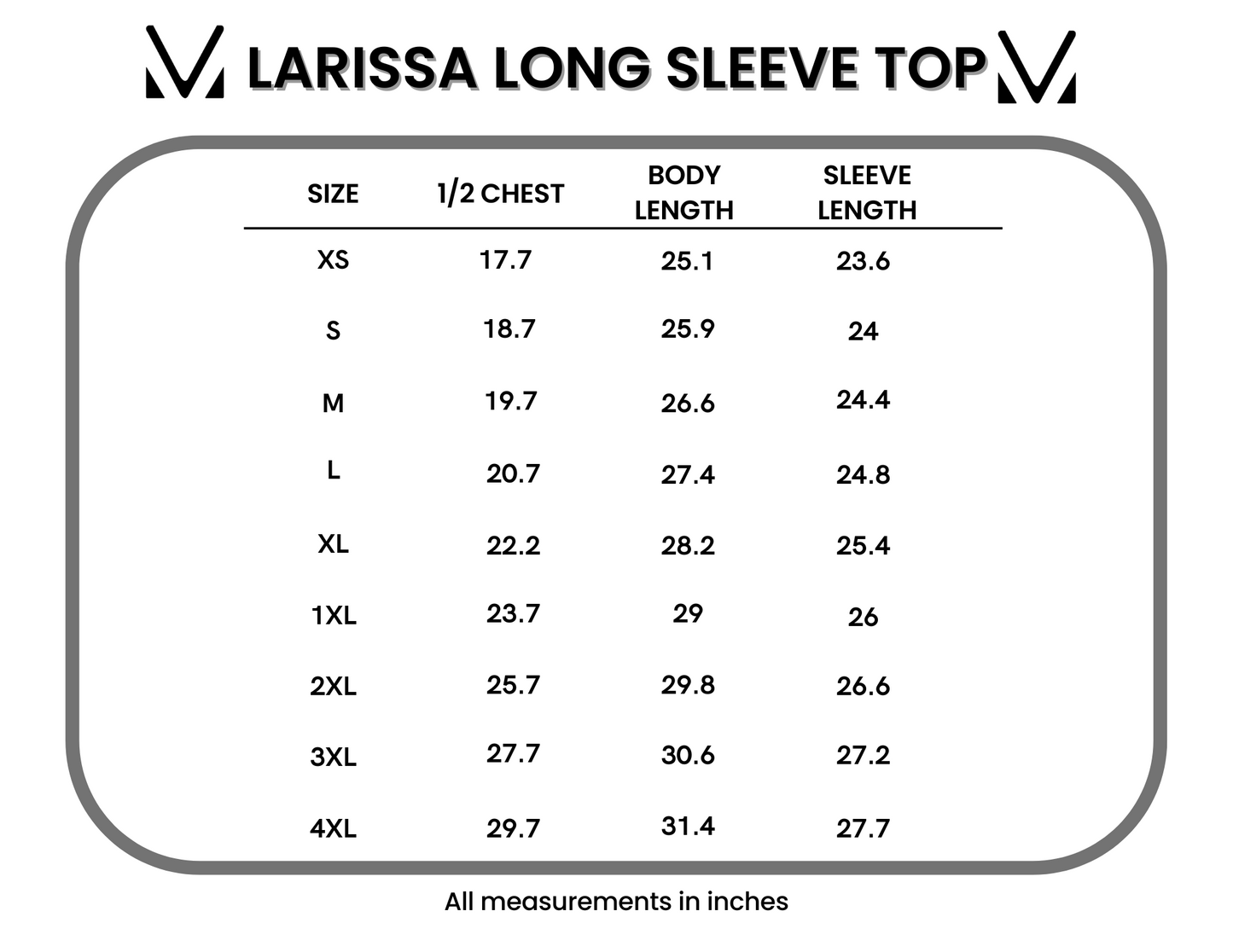 Measurement chart for Larissa Long Sleeve Top with size chart in inches