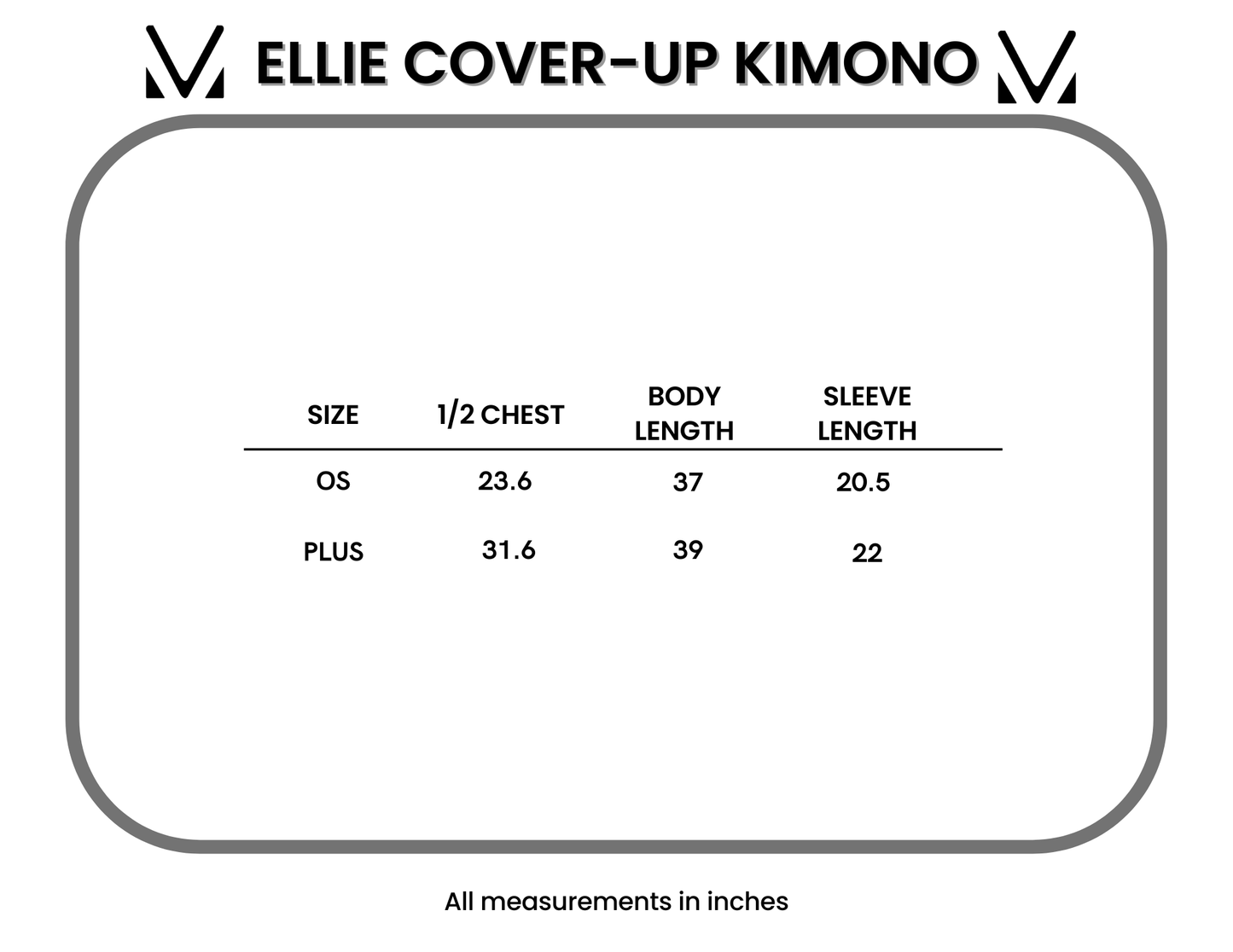 Measurement chart for Ellie Cover-Up Kimono with size and length details.
