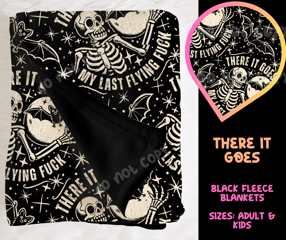 THERE IT GOES - SOFT BLACK FLEECE THROW BLANKET RUN 6 PREORDER CLOSING 9/25